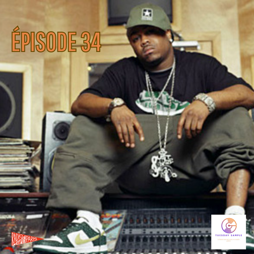 Épisode Tuesday Sample 34- Just Blaze de l'émission Tuesday Sample