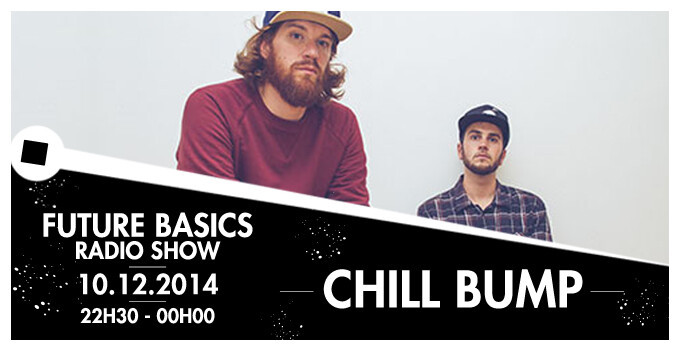 Épisode 10.12.14 I Future Basics I Chill Bump de l'émission Future Basics Radio Show