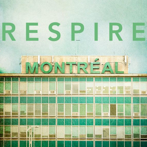 Épisode Respire Montréal #1 de l'émission Respire Montréal