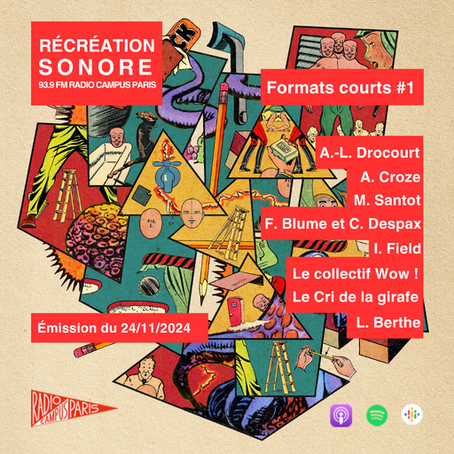Épisode Formats courts #1 de l'émission Récréation sonore