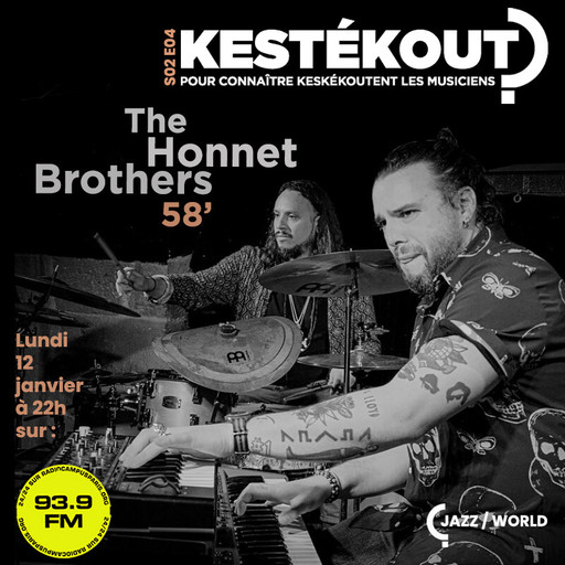 Épisode KESTEKOUT S02E04 HONNET BROTHERS de l'émission Kestékout ?