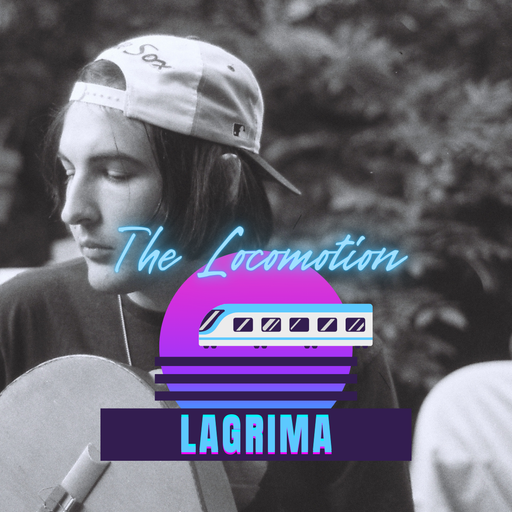 Épisode Lagrima de l'émission The Locomotion