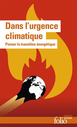 « Dans l’urgence climatique, penser la transition énergétique »