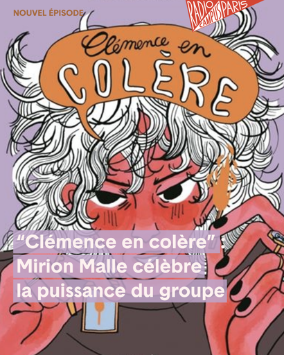 L'HEBDO — "Clémence en colère" : Mirion Malle célè...