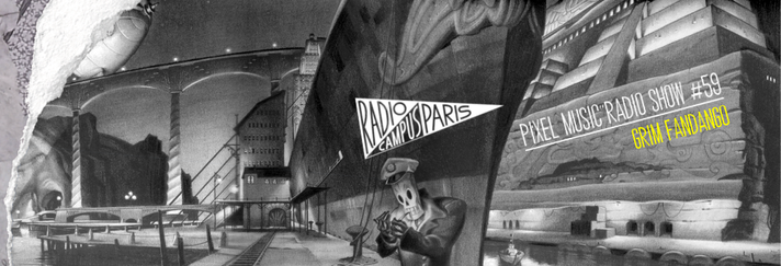 Épisode Pixel Music Radio Show #59 - Grim Fandango de l'émission Pixel Music Radio Show