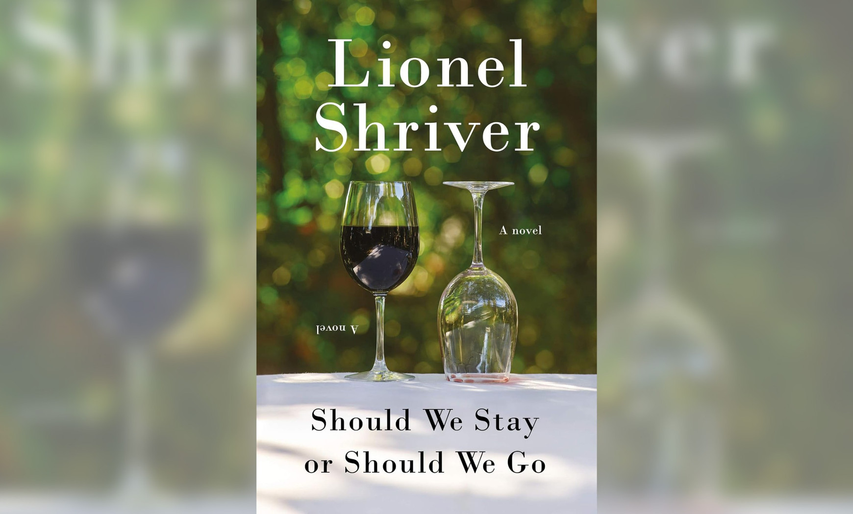 © official book cover Should We Stay or Should We Go by Lionel Shriver (Part 1: Themes and Context)