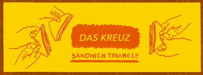Épisode Sandwich Triangle - Das Kreuz de l'émission Sandwich triangle