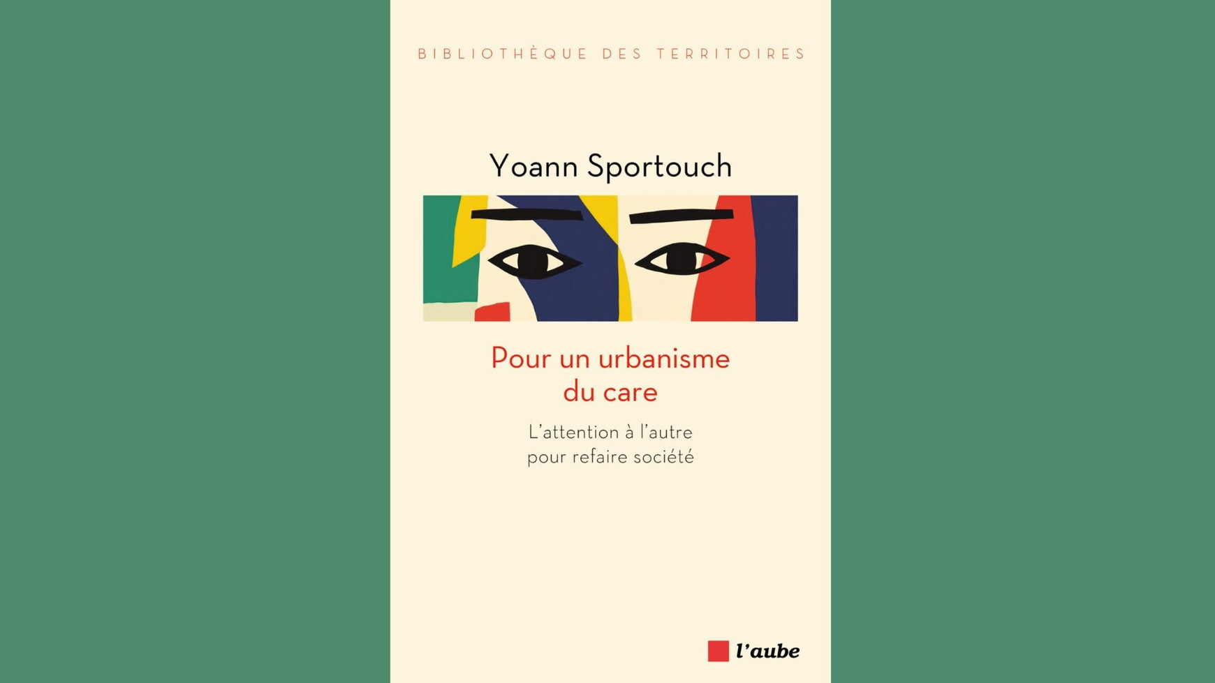 Pour un urbanisme du care - La Fabrique Urbaine #90