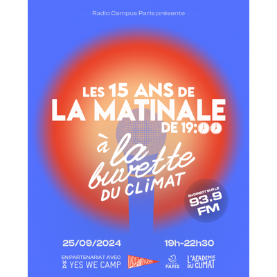 Les 15 ans de la Matinale de 19h ! episode artwork