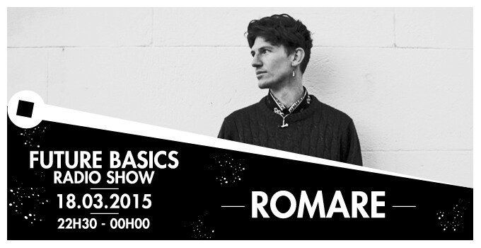 Épisode 18.03.15 I Future Basics I Romare de l'émission Future Basics Radio Show