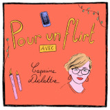 Capucine Delattre : l'amour comme on se le raconte