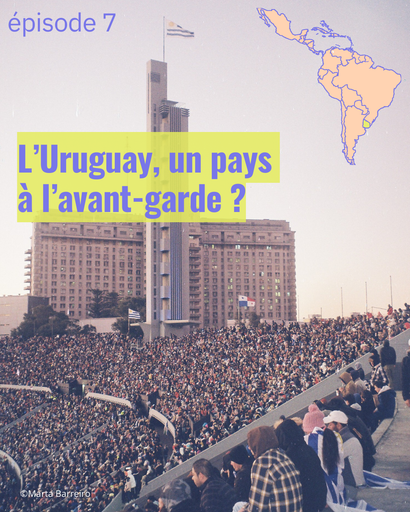 Épisode L'Uruguay, un pays à l'avant-garde ? de l'émission Semillas Latinas