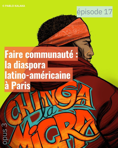 Faire communauté : la diaspora latino-américaine à...