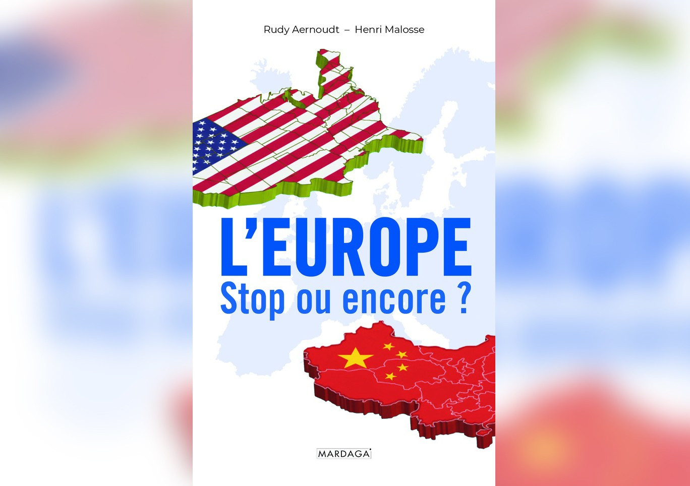 « L'Europe : Stop ou encore ? » Avec Henri Malosse