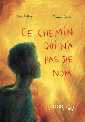 "Ce chemin qui n'a pas de nom" : récit d'un parcours migratoire de 17 000 km