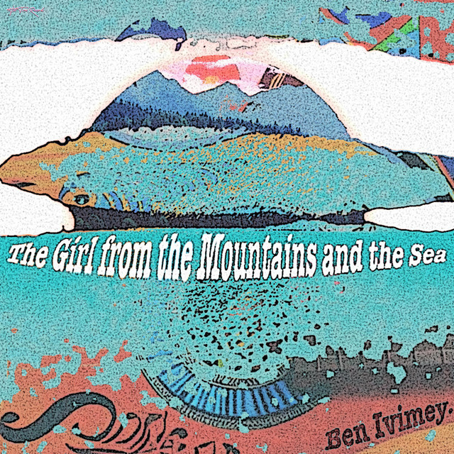 The Girl from the Mountains and the Sea