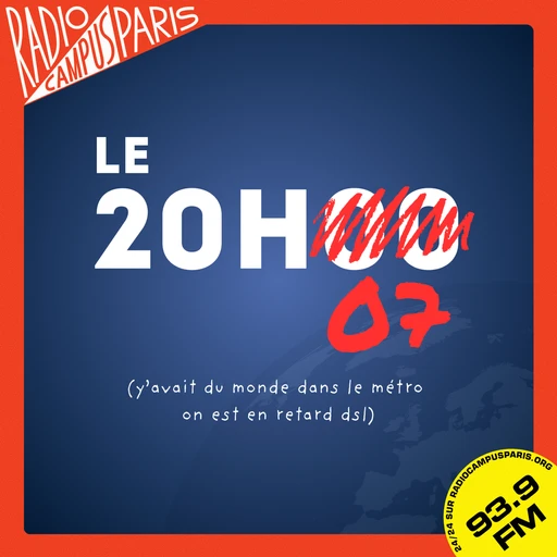 Le 20h07 - Le JT du Vendredi 7 novembre 2025