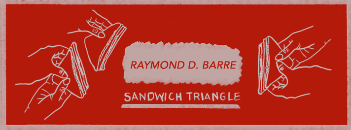 Épisode Sandwich Triangle – Raymond D. Barre de l'émission Sandwich triangle