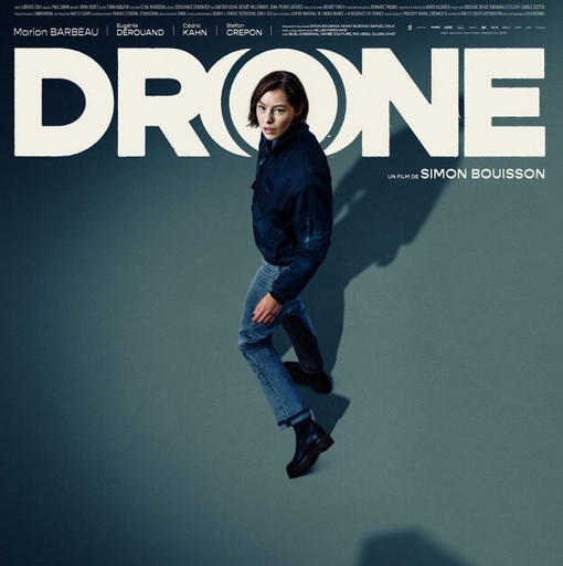 Drone, un film de Simon Bouisson OU quand la techn...