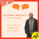 Aurélien Bélliard - Humoriste - S1E11