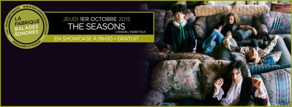 Épisode Showcases Balades Sonores - The Seasons de l'émission Showcases Balades Sonores