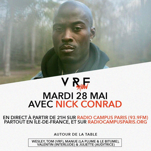 Épisode VRF Show #26 avec Nick Conrad de l'émission Vrai Rap Francais