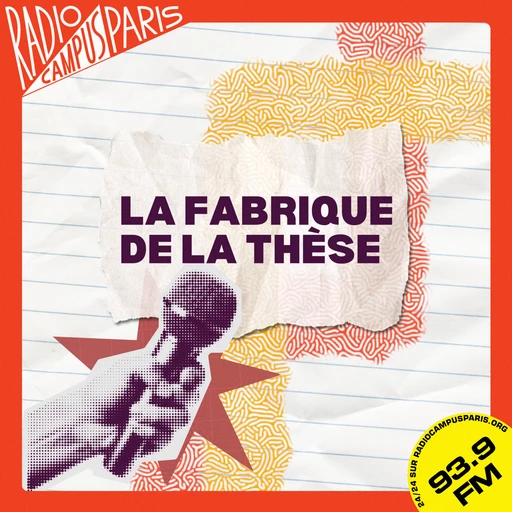 La Fabrique de la thèse