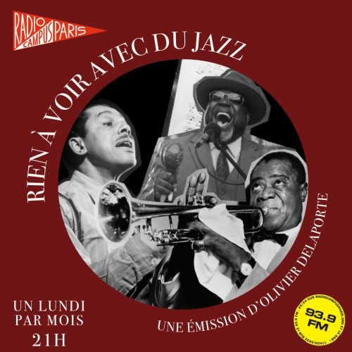 Épisode Rien A Voir Avec Du Jazz de l'émission Rien À Voir Avec Du Jazz