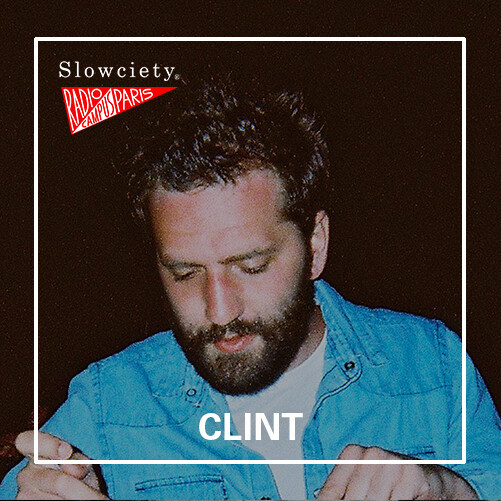 Épisode Slowciety Radio Campus Paris Show : Clint ce soir de l'émission L'Apéro