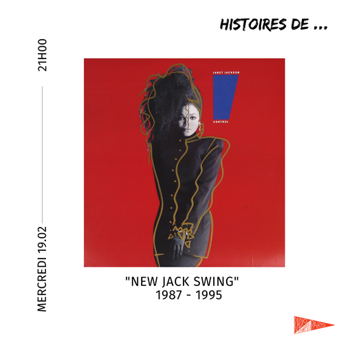 Épisode HISTOIRES DE : NEW JACK SWING de l'émission Histoires De
