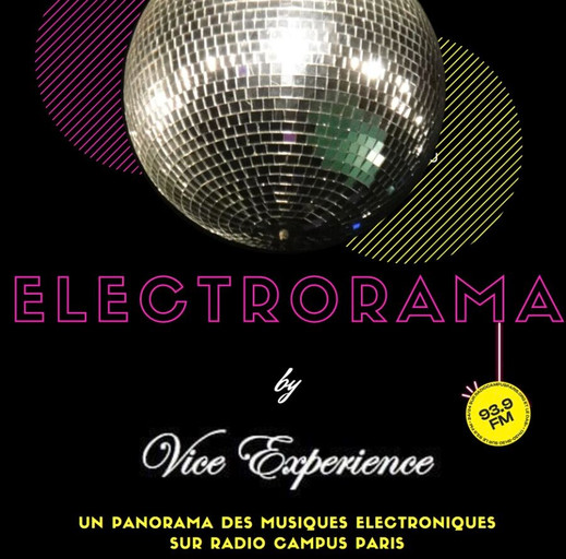 Épisode DJ Vice Experience presents...Electrorama #43 de l'émission Electrorama