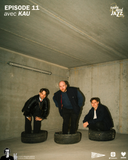 Emission 11 avec KAU