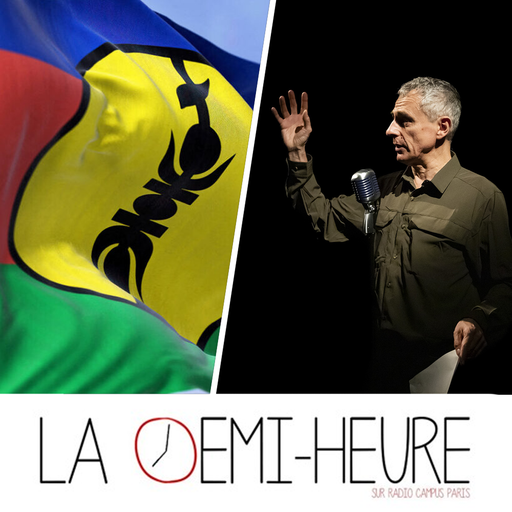 Épisode La demi-heure // Kanaky-Nouvelle-Calédonie // Nico... de l'émission La demi-heure