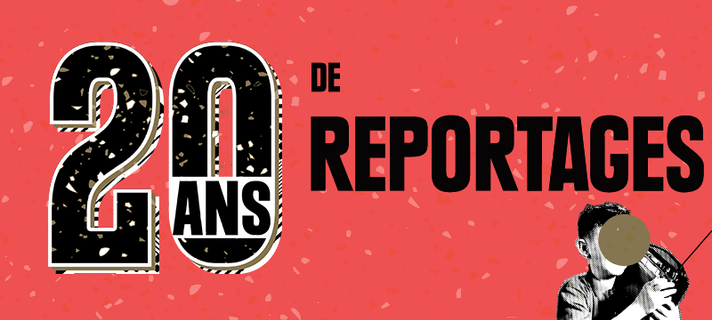 Épisode 20 ans de reportages de l'émission 20 ans