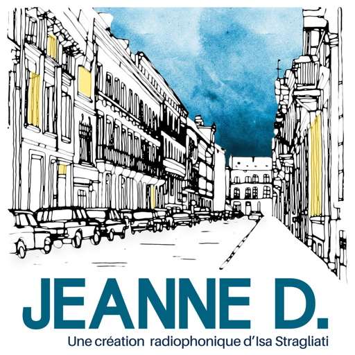Épisode Jeanne D. Rencontre avec Isa Stragliati de l'émission Récréation sonore