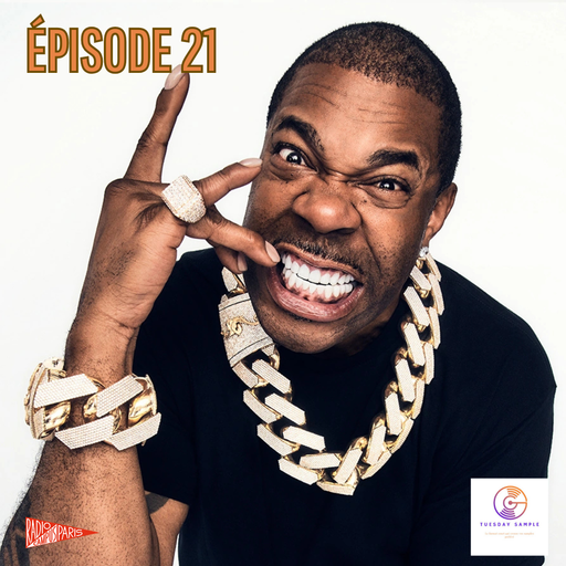 Épisode Tuesday Sample 21 (Busta Rhymes-Bernard Hermann) de l'émission Tuesday Sample