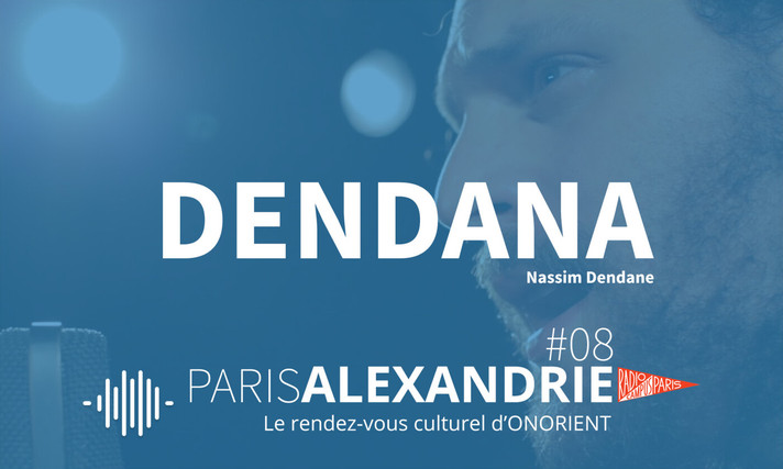 Épisode Paris-Alexandrie : l’émission #8 de l'émission Paris Alexandrie