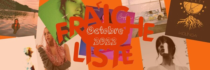 Épisode La Fraîche Liste d'octobre - mix commenté de l'émission Fraîche Liste, l'émission