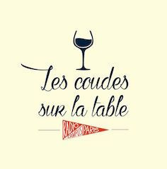 Les coudes sur la table