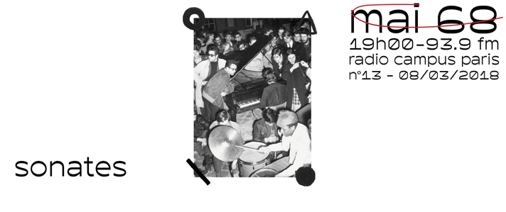 Épisode Sonates : mai 68 de l'émission Sonates
