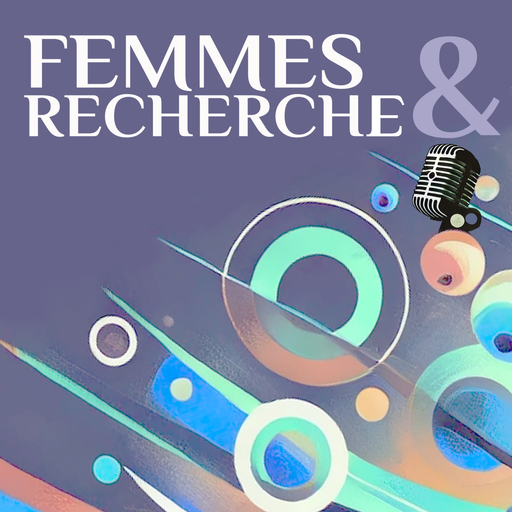Épisode Femmes et Recherche - Charlotte Jacquemot et Camil... de l'émission Fréquence Recherche