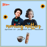 Episode 12 un matin avec Suzanne