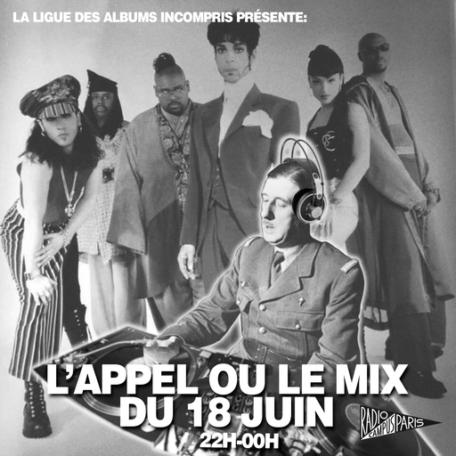 Épisode La Ligue : L'appel ou le mix du 18 juin de l'émission La ligue des albums incompris