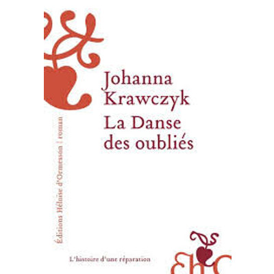 Johanna Krawczyk / La danse des oubliés (Ed Heloïse d'Ormesson) ou danser malgré les tragédies episode artwork