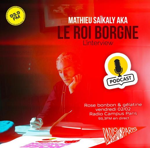 Épisode Mathieu Saïkaly and Le Roi Borgne illuminent Rose... de l'émission Rose Bonbon & Gélatine