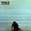 Foals • Mountain at My Gates