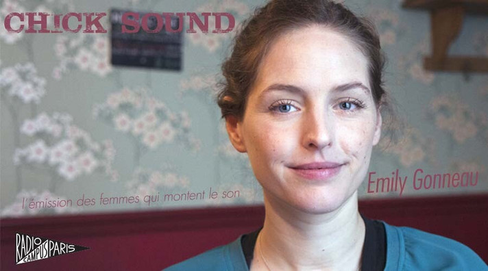 Épisode Chick Sound : Emily Gonneau de l'émission Chick Sound