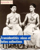Transidentités : vécus et luttes collectives