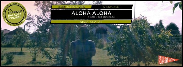 Épisode Showcases Balades Sonores - Aloha Aloha de l'émission Showcases Balades Sonores