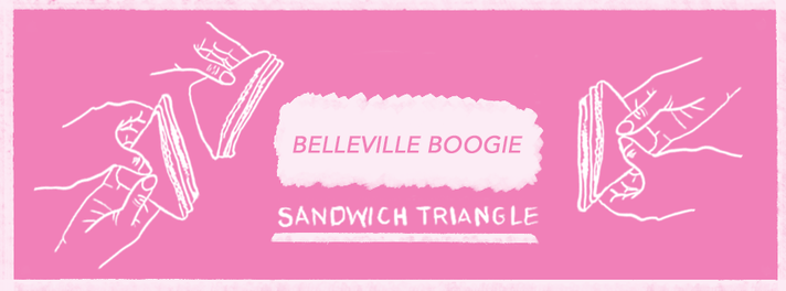 Épisode Sandwich Triangle - Belleville Boogie de l'émission Sandwich triangle